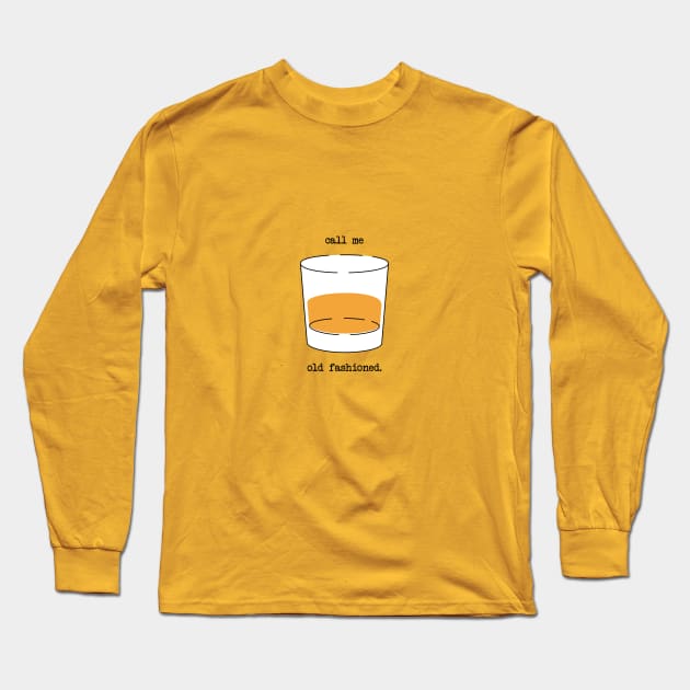 Call Me Old Fashion Long Sleeve T-Shirt by stephanieduck